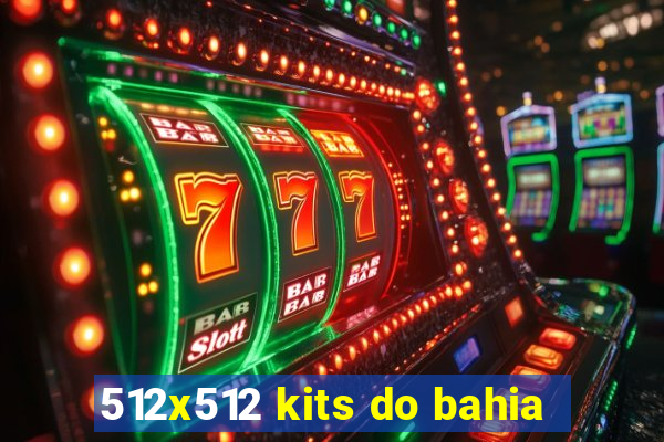 512x512 kits do bahia